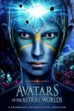 Watch Avatars of the Astral Worlds 5movies