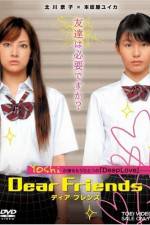 Watch Dear Friends 5movies