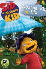 Watch Sid the Science Kid Weather Kid Sid 5movies