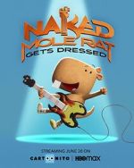 Watch Naked Mole Rat Gets Dressed: The Underground Rock Experience (TV Special 2022) 5movies