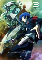 Watch Persona 3 the Movie: #1 Spring of Birth 5movies