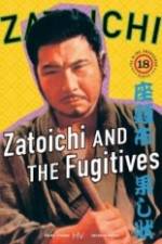 Watch Zatoichi and the Fugitives 5movies