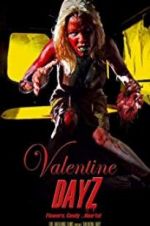 Watch Valentine DayZ 5movies