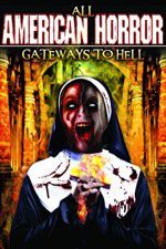 Watch All American Horror: Gateways to Hell 5movies