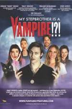 Watch My Stepbrother Is a Vampire 5movies