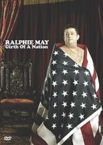 Watch Ralphie May: Girth of a Nation 5movies