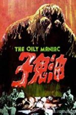 Watch The Oily Maniac 5movies