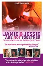 Watch Jamie and Jessie Are Not Together 5movies