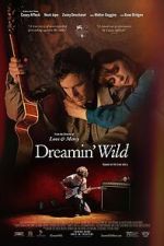 Watch Dreamin\' Wild 5movies