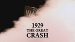 Watch 1929: The Great Crash 5movies