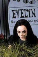 Watch Evelyn The Cutest Evil Dead Girl 5movies