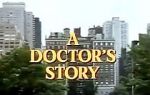 Watch A Doctor\'s Story 5movies