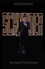 Watch Rob Schneider: Soy Sauce and the Holocaust (TV Special 2013) 5movies