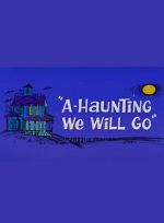 Watch A-Haunting We Will Go (Short 1966) 5movies