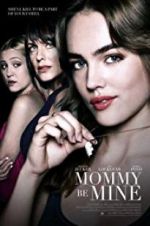 Watch Mommy Be Mine 5movies