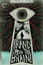 Watch Brand Upon the Brain! 5movies