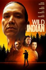 Watch Wild Indian 5movies