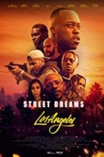 Watch Street Dreams - Los Angeles 5movies