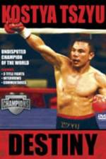 Watch Kostya Tszyu Destiny 5movies