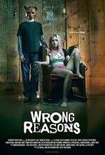 Watch Wrong Reasons 5movies