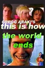 Watch This Is How the World Ends 5movies