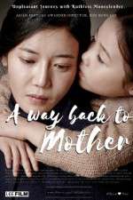 Watch A Way Back to Mother 5movies