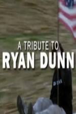 Watch Ryan Dunn Tribute Special 5movies