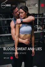 Watch Blood Sweat and Lies 5movies