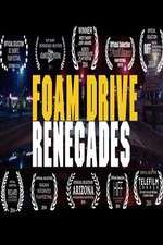 Watch Foam Drive Renegades 5movies