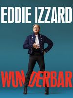 Watch Eddie Izzard: Wunderbar (TV Special 2022) 5movies