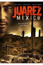 Watch Juarez Mexico 5movies