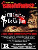 Watch Fingerlakes Grindhouse Presents Till Death Do Us Part 5movies