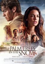 Watch Palm Trees in the Snow 5movies