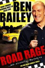 Watch Ben Bailey Road Rage 5movies