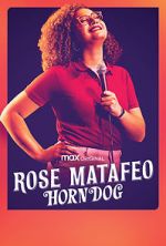 Watch Rose Matafeo: Horndog 5movies