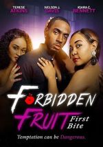 Watch Forbidden Fruit: First Bite 5movies
