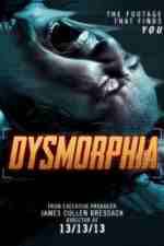 Watch Dysmorphia 5movies