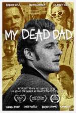 Watch My Dead Dad 5movies