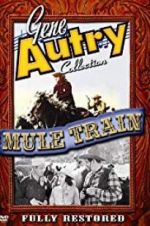 Watch Mule Train 5movies