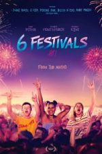 Watch 6 Festivals 5movies