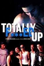 Watch Totally F***ed Up 5movies