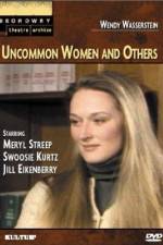 Watch Uncommon Women and Others 5movies