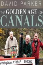 Watch The Golden Age of Canals 5movies