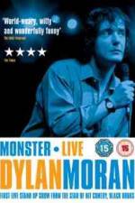 Watch Dylan Moran Monster 5movies