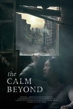 Watch The Calm Beyond 5movies