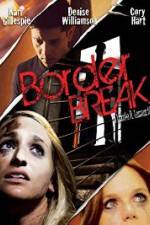 Watch Border Break 5movies