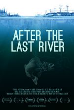 Watch After the Last River 5movies