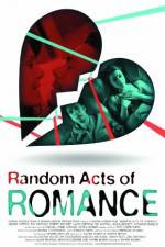 Watch Random Acts of Romance 5movies