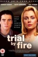 Watch Trial by Fire 5movies