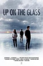 Watch Up on the Glass 5movies